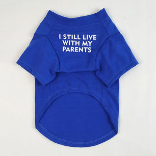 I Still Live With My Parents T-Shirt